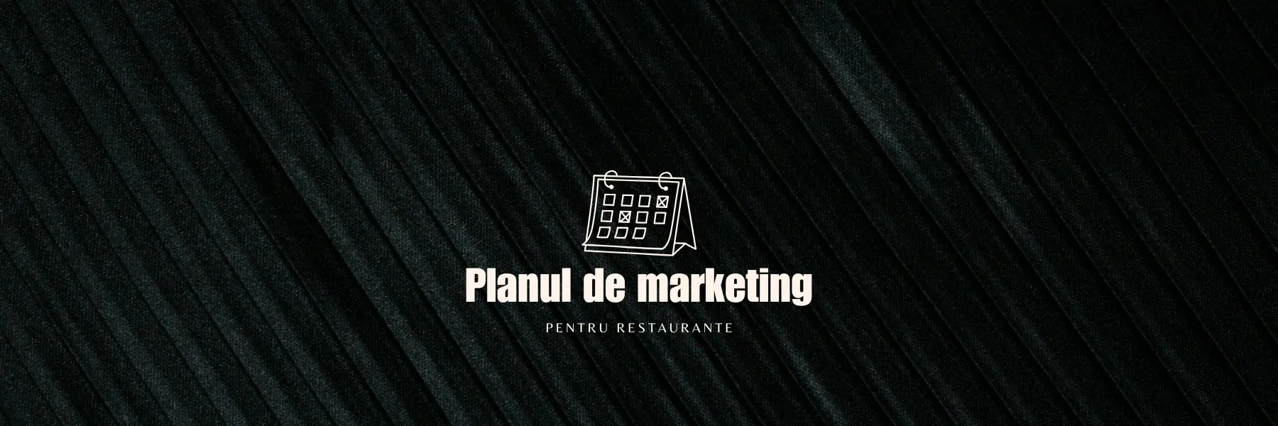 header plan de marketing pentru restaurante